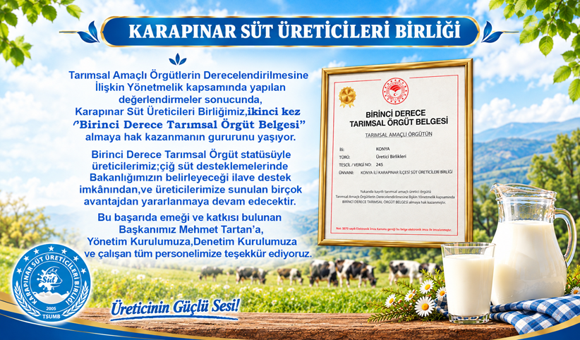 Karapınar Süt Üreticileri Birliğimiz,ikinci kez ''Birinci Derece Tarımsal Örgüt Belgesi'' almaya hak kazandı .